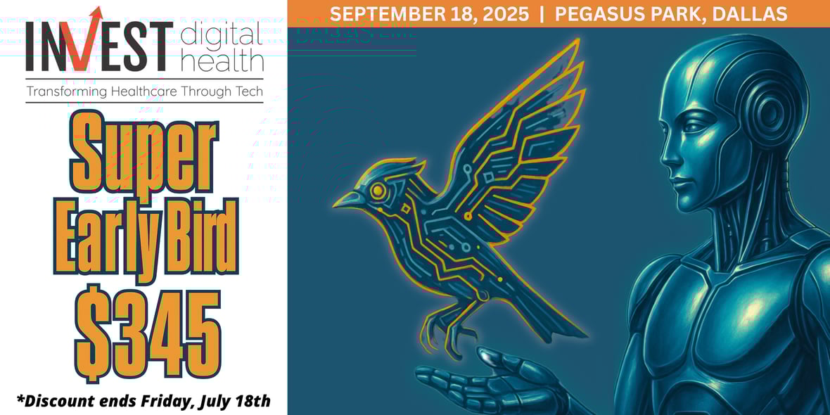 INVEST Digital Health 2025 Super Early Bird Orange Deadline with Bird