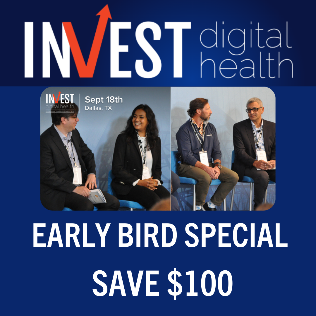 INVEST Digital Health: Last Week for Early Bird Savings – Register by August 9!