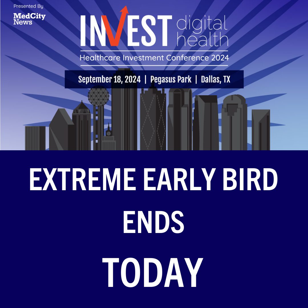 INVEST Digital Health Extreme Early Bird Special Ends Today: Final Call to Save Big! 