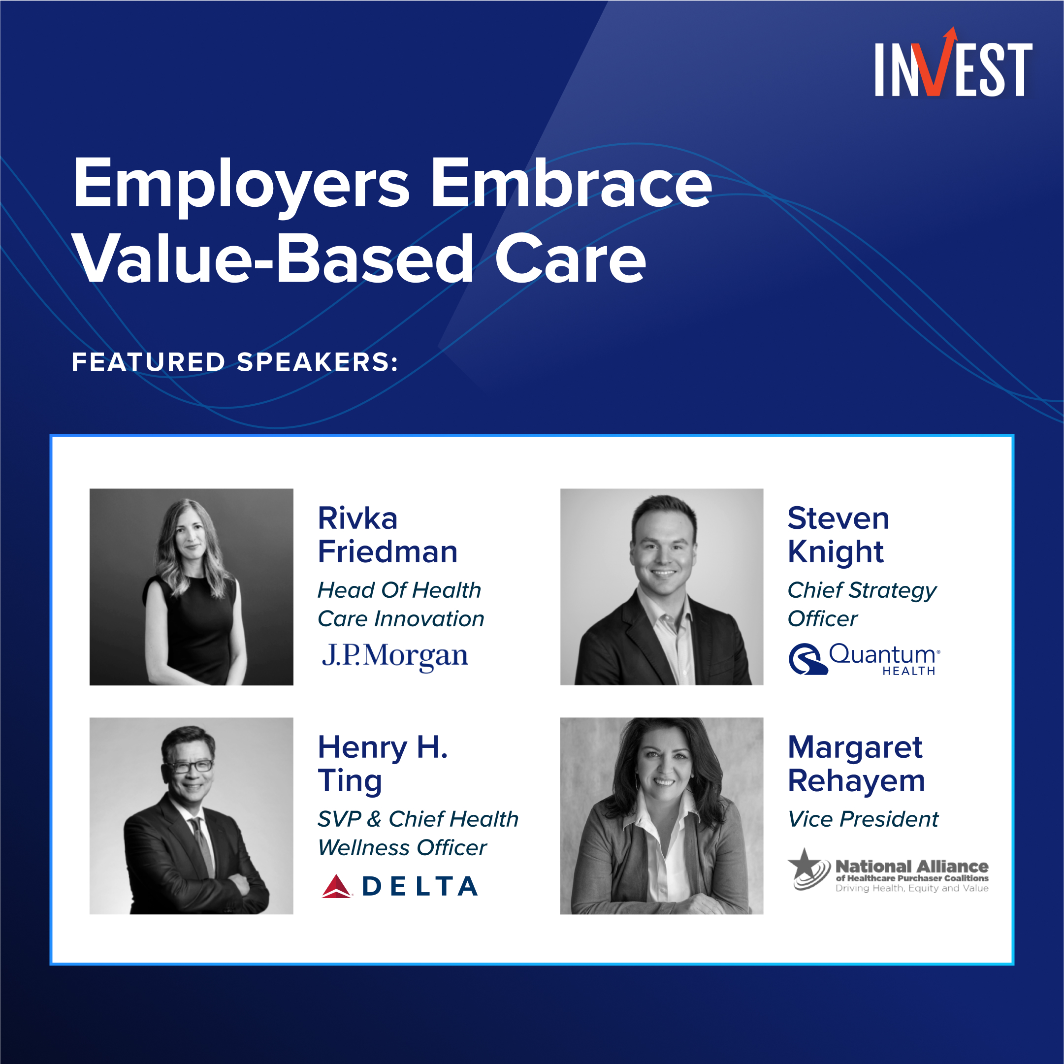 Employers Embrace Value-Based Care at INVEST 2024