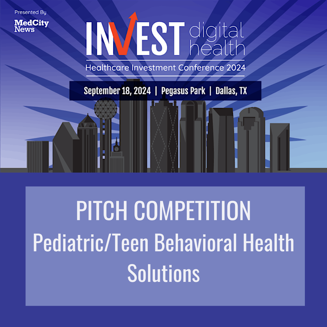 Calling Pediatric and Teen Health Solutions to Pitch at INVEST Digital Health