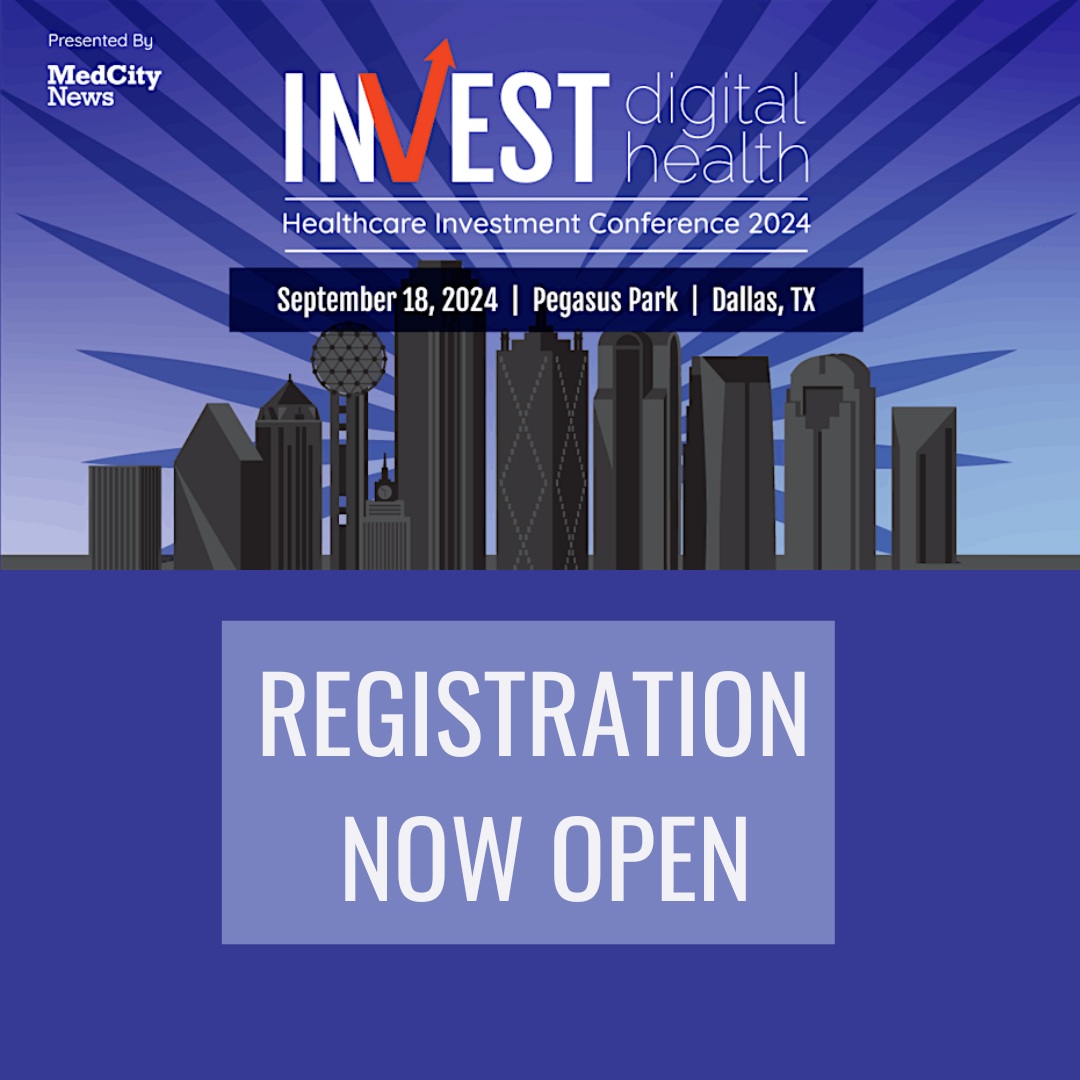 Registration Now Open: INVEST Digital Health Conference in Dallas, September 18