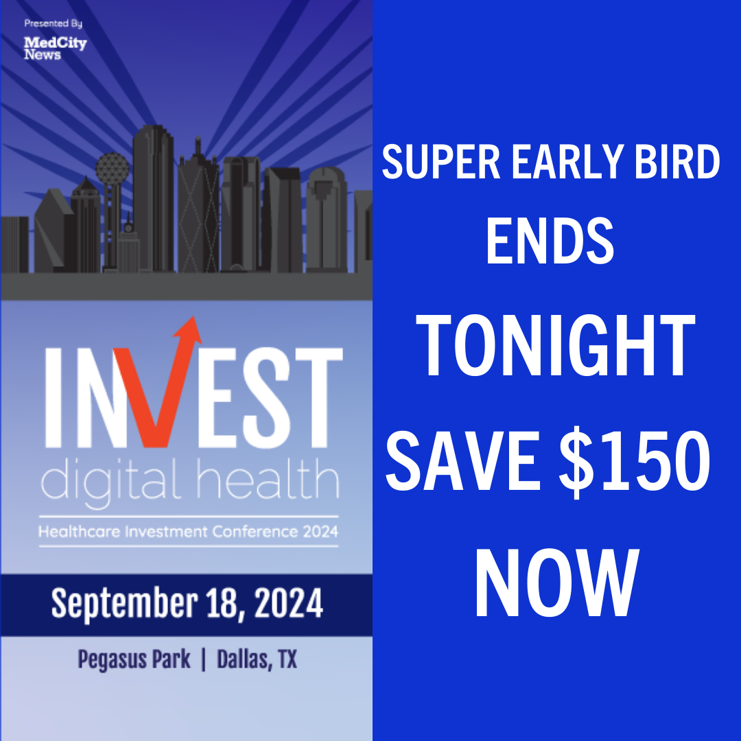 Final Chance: Get Your INVEST Digital Health Super Early Bird Tickets NOW