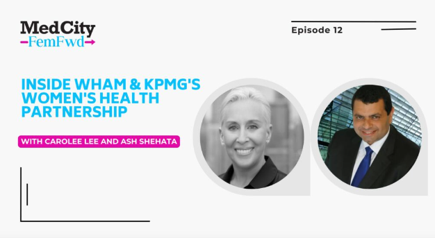 MedCity FemFwd: Inside WHAM & KPMG's Women's Health Partnership