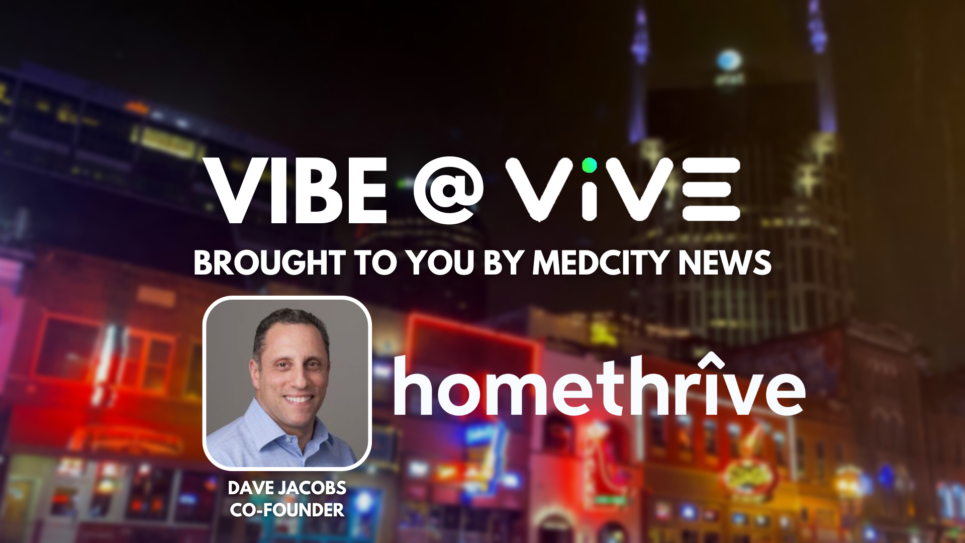 The Vibe at Vive: A Progress Report on Healthcare Transformation